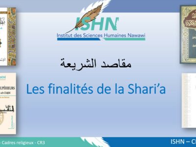 CR3-Les finalités de la législation musulmane (مقاصد الشريعة)