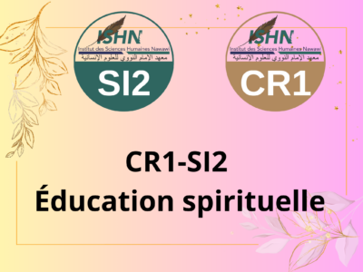 CR1-SI2 – Éducation spirituelle