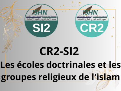 SI2-CR2-Les écoles doctrinales et les groupes religieux de l’islam