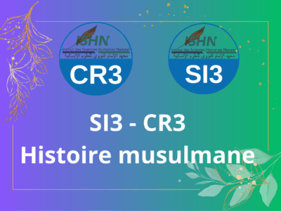 SI3 – CR3 – Histoire musulmane